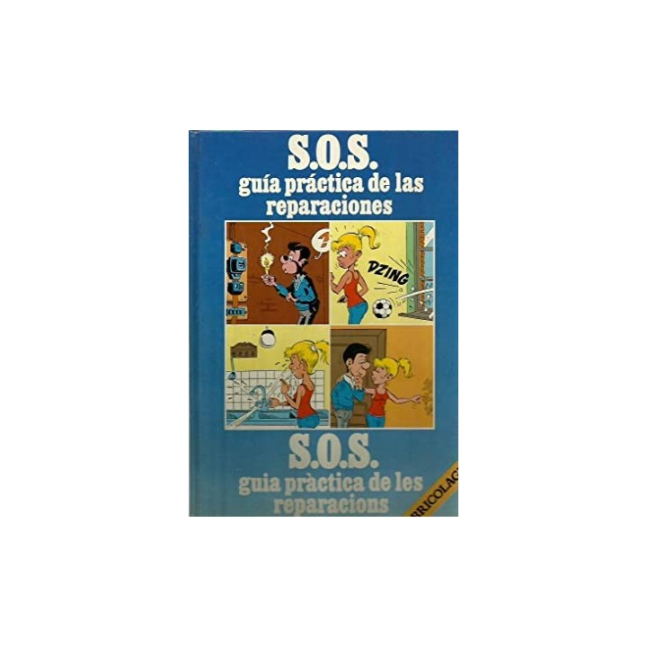 SOS GUIA PRACTICA DE LAS REPARACIONES